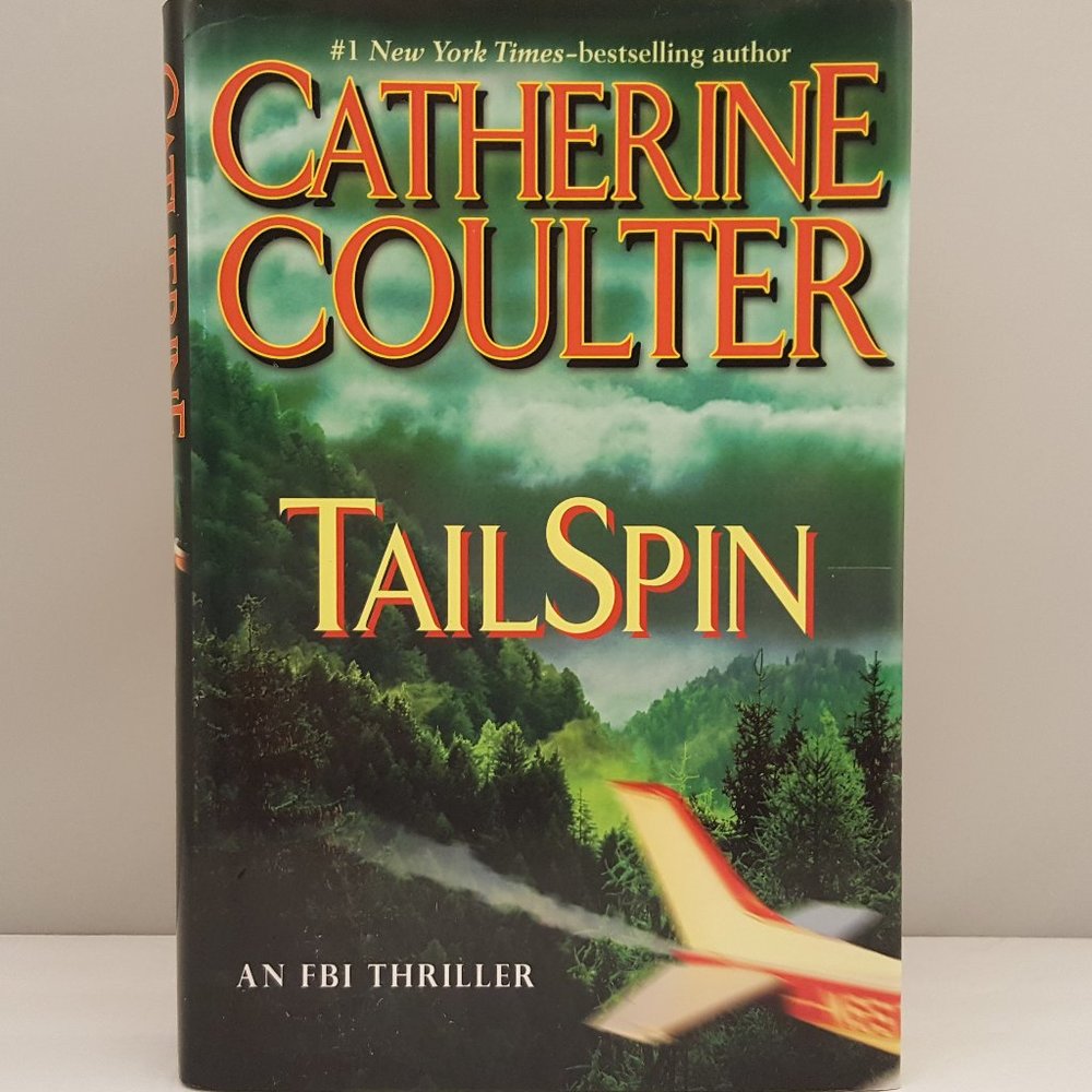 TAILSPIN An FBI Thriller by Catherine Coulter | Hardcover w/ Dust Jacke…